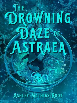 cover image of The Drowning Daze of Astraea